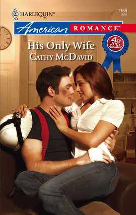 Title details for His Only Wife by Cathy McDavid - Available